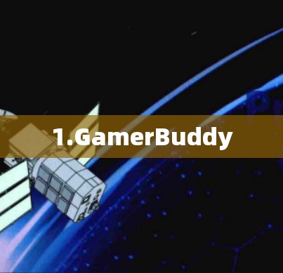 1.GamerBuddy 1.GamerBuddy